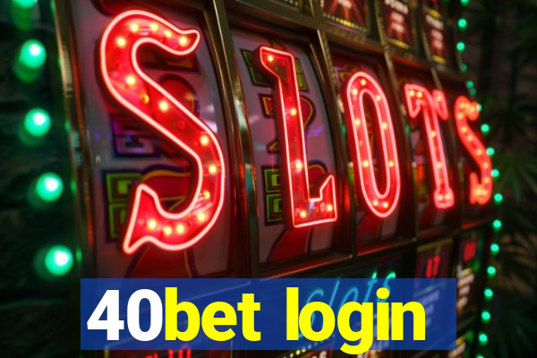 40bet login